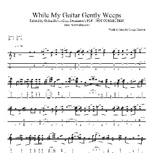 While My Guitar Gently Weeps 吉他谱