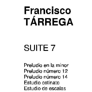 塔雷加作品全集 第7部分 吉他谱 弗朗西斯科 塔雷加