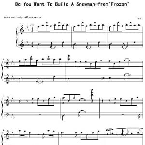 Do You Want To Build A Snowman 钢琴谱