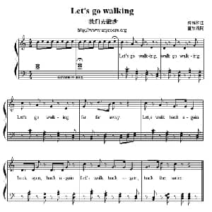 Let's go walking_外国歌谱_词曲: 董放