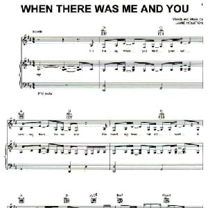 When There Was Me And You 美国 _外国歌谱