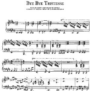 Bye Bye Tristesse 钢琴谱