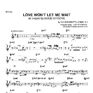 萨克斯谱 | Love Wont Let Me Wait 中音萨克斯