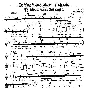 DO YOU KNOW WHAT IT MEANS TO MISS NEW ORLEANS 降B爵士乐谱