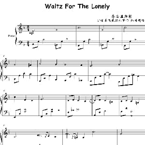 Waltz For The Lonely 钢琴谱