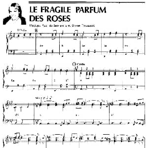 LE FRAGILE PARFUM DES ROSES 钢琴谱