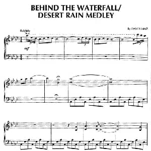 Behind The Waterfall/Desert Rain Medley 钢琴谱 大卫.蓝兹