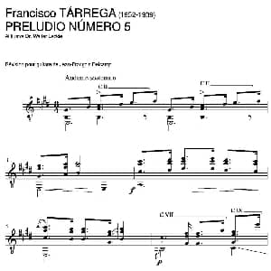 PRELUDIO NUMERO 5 AI ilustre Dr.Walter Leckie 吉他谱 弗朗西斯科 泰雷加 Francisco Tarrega 1852 1909
