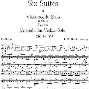 Six Suite Violincello Solo senza Basso Suite VI 6首无伴奏大提琴组曲 Ⅵ 巴赫