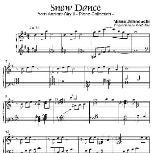 Snow Dance 雪舞 钢琴谱 城之内 美莎