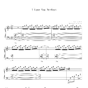 I Love You Perfect 钢琴谱 雅尼