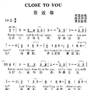 CLOSE TO YOU_外国歌谱