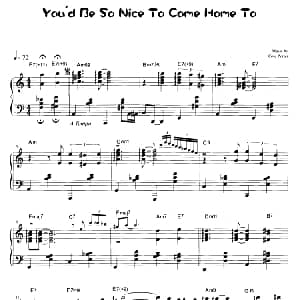 You'd Be So Nice To Come Home To 钢琴谱