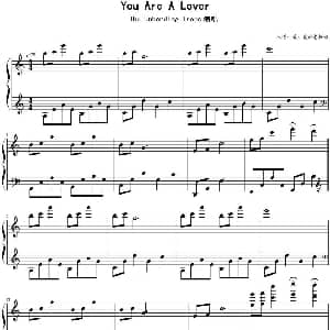 You Are A Lover 钢琴谱 最可爱的老板娘扒谱