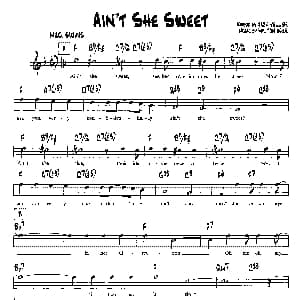 AIN'T SHE SWEET 降B爵士乐谱