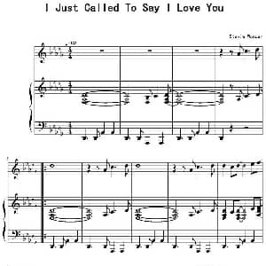 I Just Called to Say I Love You 电话诉衷情 钢琴谱