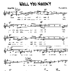 WELL YOU NEEON'T 降B爵士乐谱