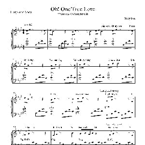 Oh! One True Love 钢琴谱