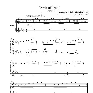 Sigh of Dog 钢琴谱