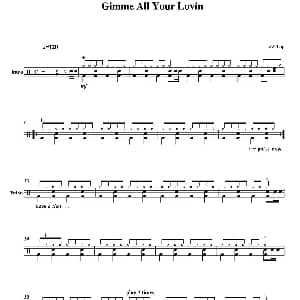Gimme All Your Lovin 鼓谱