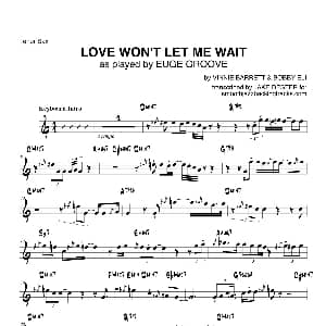 萨克斯谱 | Love Wont Let Me Wait 次中音萨克斯