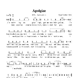 Apolgize_外国歌谱_词曲:Ryan Tedder Ryan Tedder