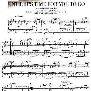 100首欧美流行歌曲钢琴独奏 TIL IT'S TIME FOR YOU TO GO 钢琴谱