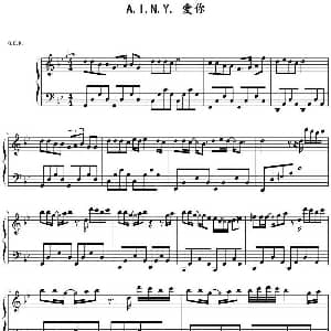 A.I.N.Y.爱你 钢琴谱 Lupo Groinig 邓紫棋