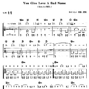 You Give Love A Bad Name 吉他谱 bon jovi 乐队 bon jovi 乐队 bon jovi 乐队