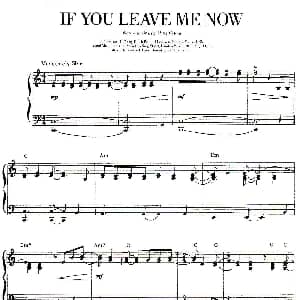 100首欧美流行歌曲钢琴独奏 IF YOU LEAVE ME NOW 钢琴谱