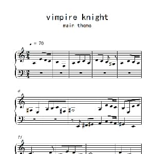 vimpire knight 钢琴谱