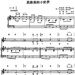 真善美的小世界 美国 _外国歌谱_词曲: 美 理查德 谢尔曼 罗伯特 谢尔曼 美 理查德 谢尔曼 罗伯特 谢尔曼曲 贺锡德记谱 唐重庆伴奏