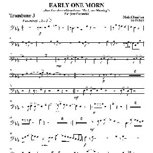 EARLY ONE MORN 第三长号分谱