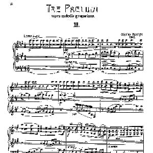 Three Preludes on Gregorian Melodies 钢琴谱 奥托里诺•雷斯庇基 Ottorino Respighi