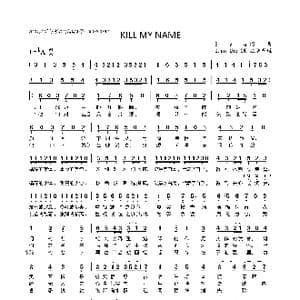 KILL MY NAME_歌曲简谱_词曲:Sya Sya