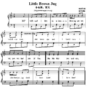 Little Brown Jug_外国歌谱_词曲: 董放