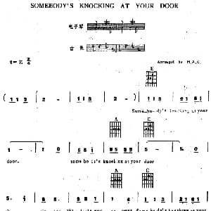 电子琴谱 | SOMEBODY′S KNOCKING AT YOUR DOOR 电子琴吉他弹唱谱