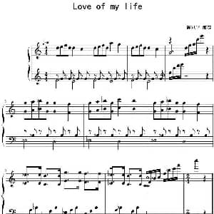 Love Of My Life 钢琴谱