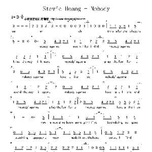 Stevie Hoang Nobody_歌曲简谱_词曲:佚名 佚名