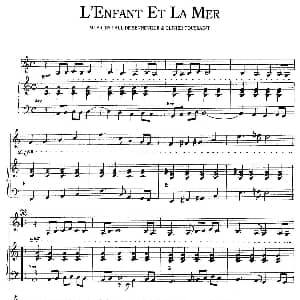 L'Enfant Et La Mer 钢琴谱