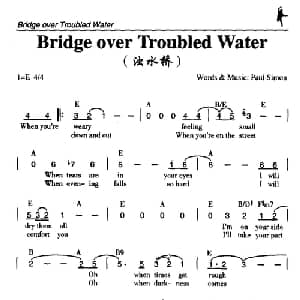 Bridge over Troubled Water_外国歌谱