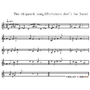 The chipmunk song Christmas don't be late _歌谱投稿_词曲:无 艾尔文与花栗鼠
