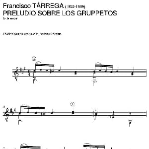 PRELUDIO SOBRE LOS GRUPPETOS En la mayor 吉他谱 弗朗西斯科 泰雷加 Francisco Tarrega 1852 1909