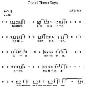 One of These Days_通俗唱法乐谱_词曲:王力宏 王力宏