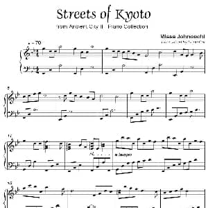 Streets Of Kyoto 钢琴谱 城之内 美莎