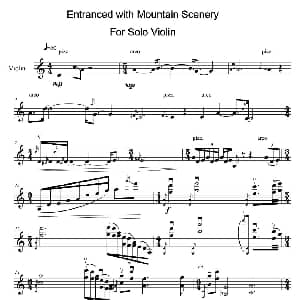 小提琴谱 | 山中醉 Entranced with Mountain Scenery For Solo Violin 李尚谦