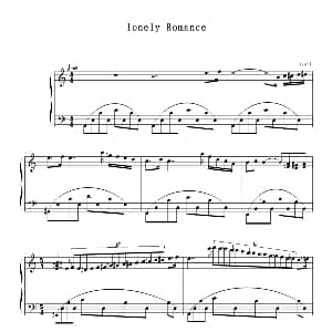 Lonely Romance 钢琴谱