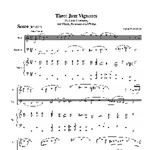Three jazz vignettes 第二乐章 长笛巴松钢琴三重奏