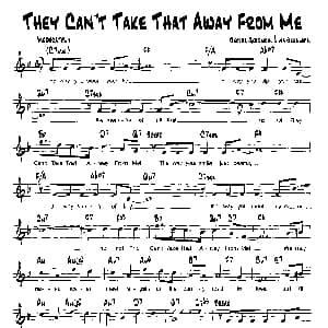 THEY CAN'T TAKE THAT AWAY FROM ME 降B爵士乐谱