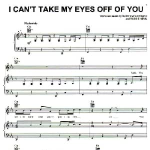 I Can't Take My Eyes Off You 美国 _外国歌谱